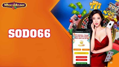 Sodo66 – Sân chơi cá cược thượng lưu cho bet thủ online